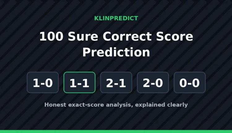 100 sure correct score prediction and tips
