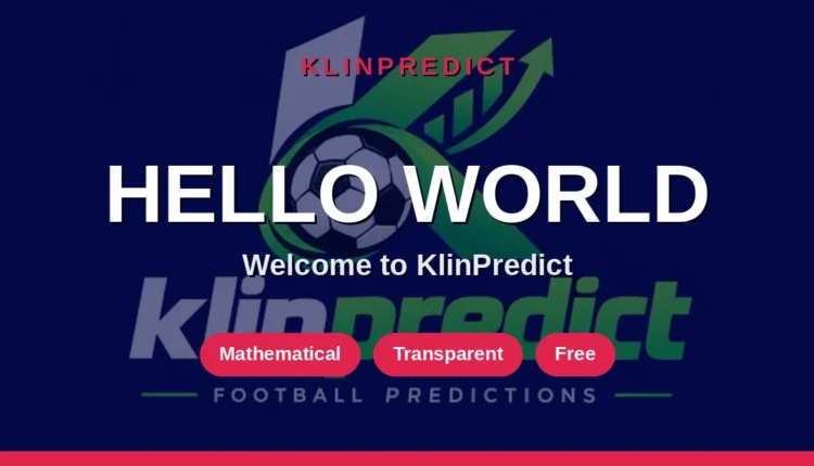 Hello world, welcome to KlinPredict, the free mathematical football predictions website
