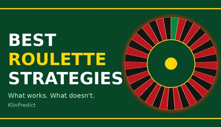 Best Roulette Strategies
