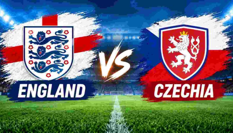ENGLAND VS CZECHIA PREVIEW